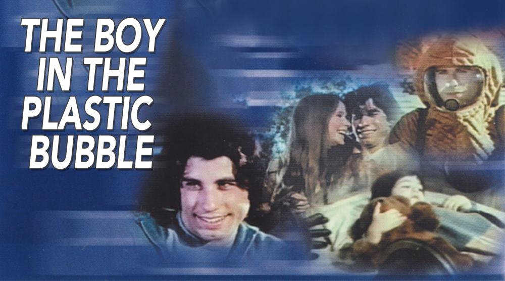 The Boy in the Plastic Bubble BACKLIGHT